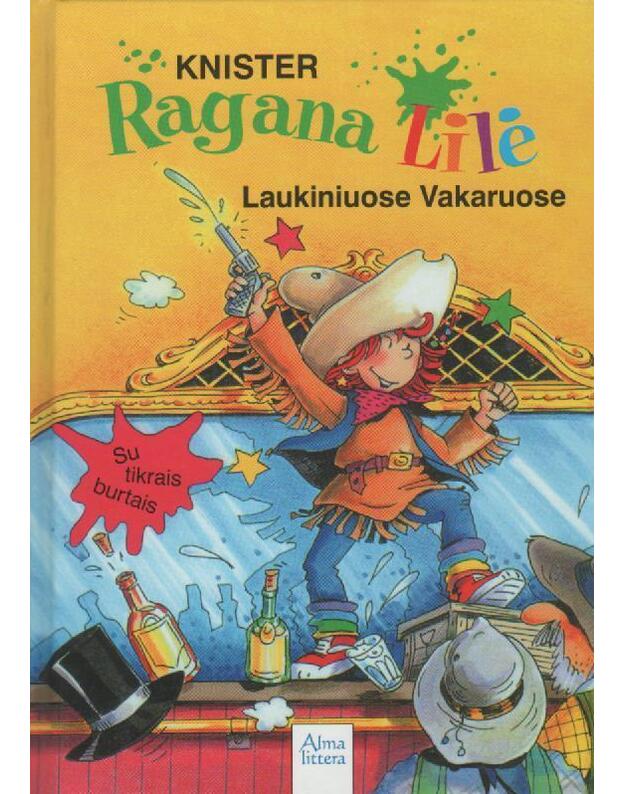 Ragana Lilė Laukiniuose Vakaruose  - Knister