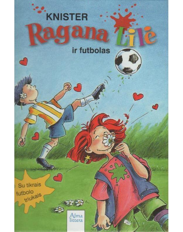 Ragana Lilė ir futbolas - Knister