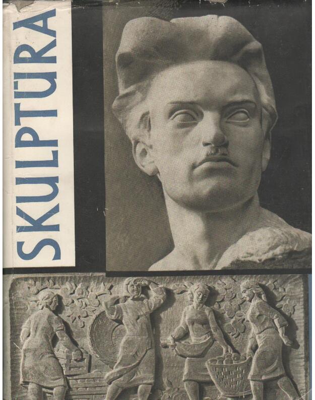 Skulptūra 1961 / Lietuvių tarybinė dailė - Budrys St., sudarytojas ir įžangos autorius
