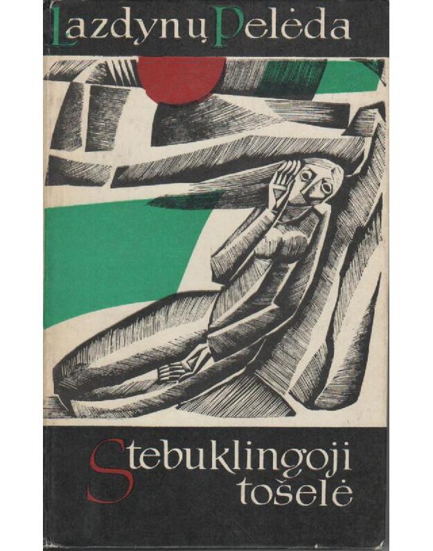 Stebuklingoji tošelė. Apsakymai / 2-as leidimas 1982 - Lazdynų Pelėda