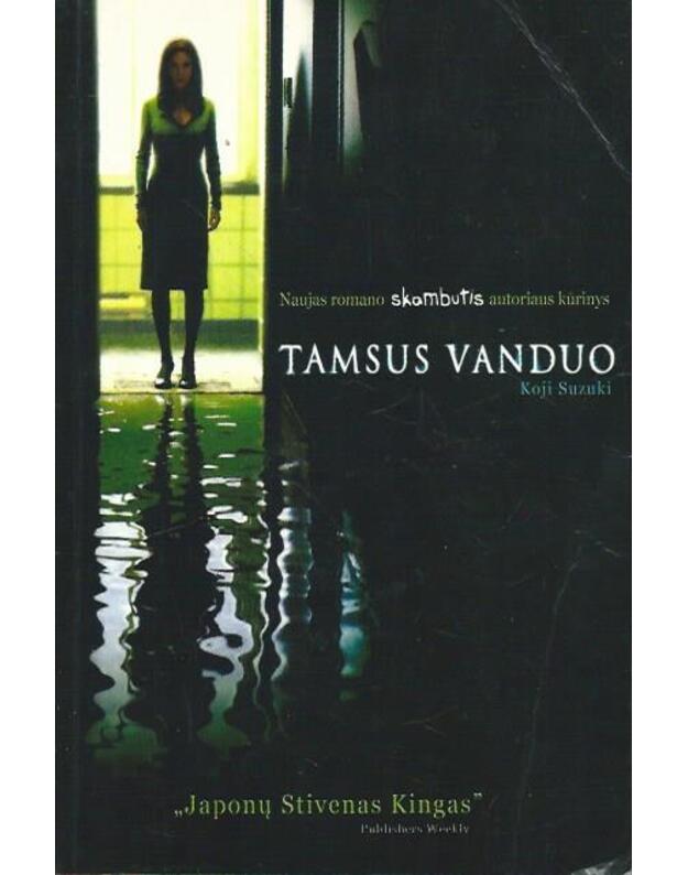 Tamsus vanduo. Novelių romanas - Suzuki Kojoi