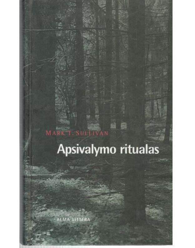 Apsivalymo ritualas. Romanas - Sullivan Mark T.