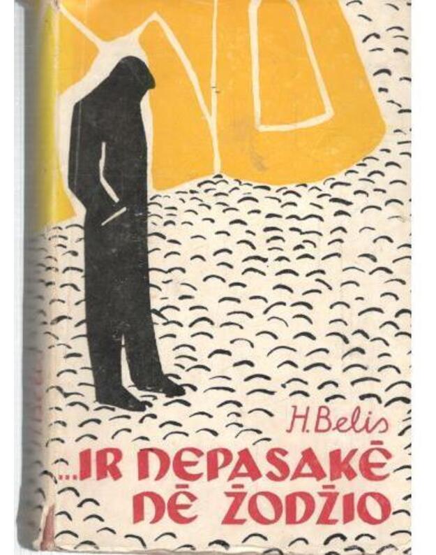 ...ir nepasakė nė žodžio - Belis Heinrichas