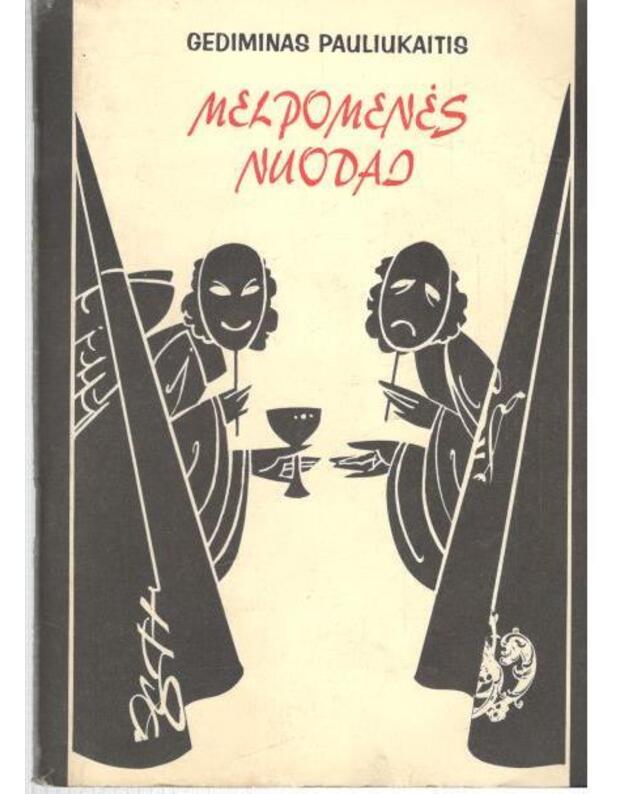 Melpomenės nuodas - Pauliukaitis Gediminas / su AUTOGRAFU