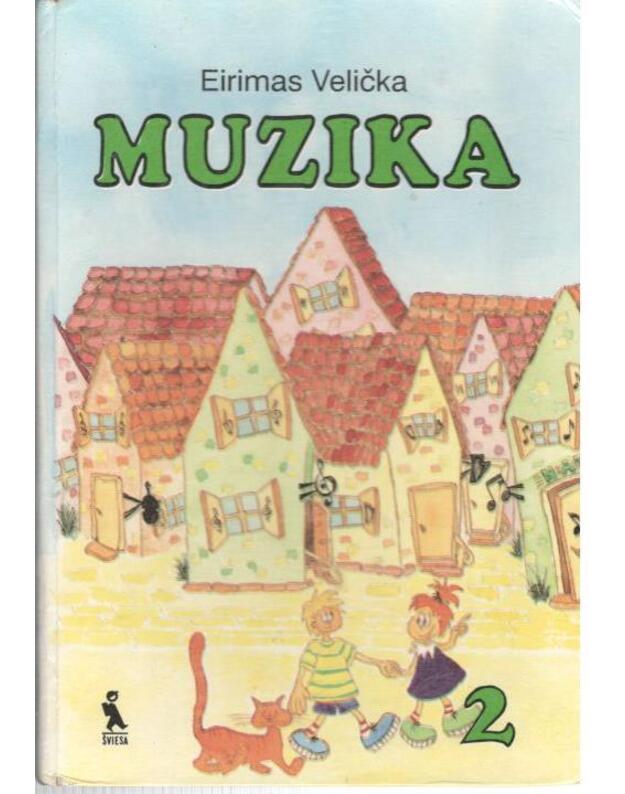 Muzika 2. Vadovėlis II klasei / 1995 - Velička Eirimas