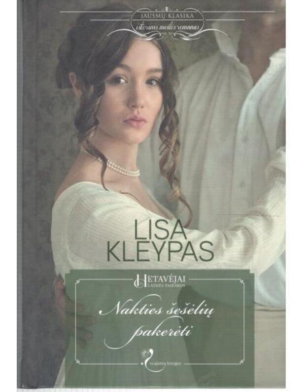 Nakties šešėlių pakerėti / Jausmų klasika - Kleypas Lisa