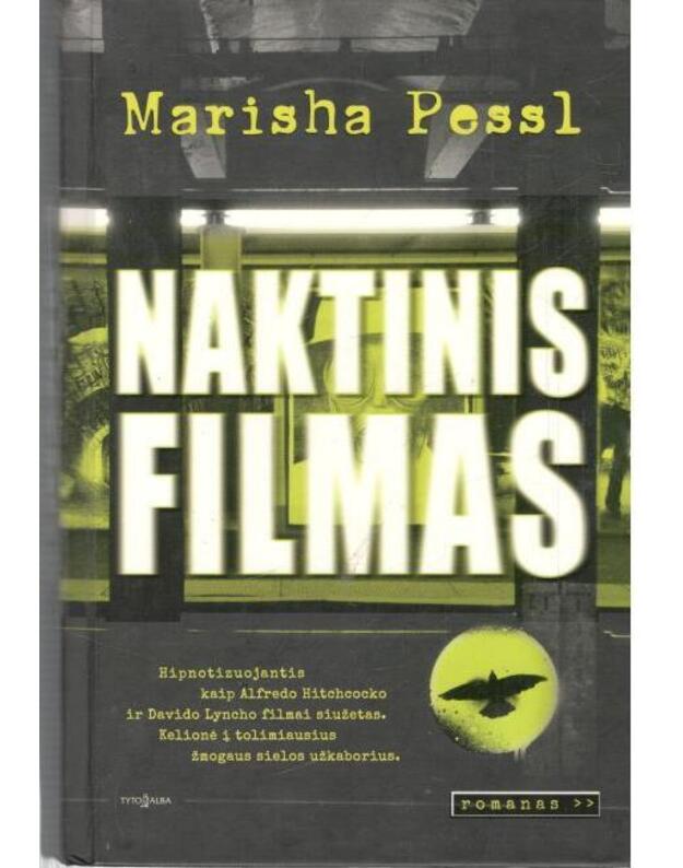 Naktinis filmas. Romanas - Pessl Marisha