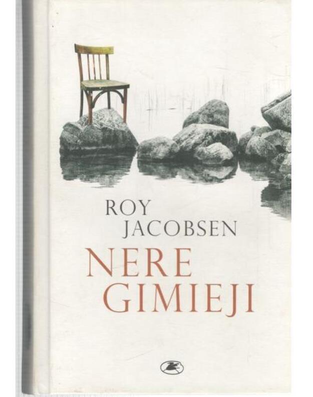 Neregimieji. Romanas - Jacobsen Roy