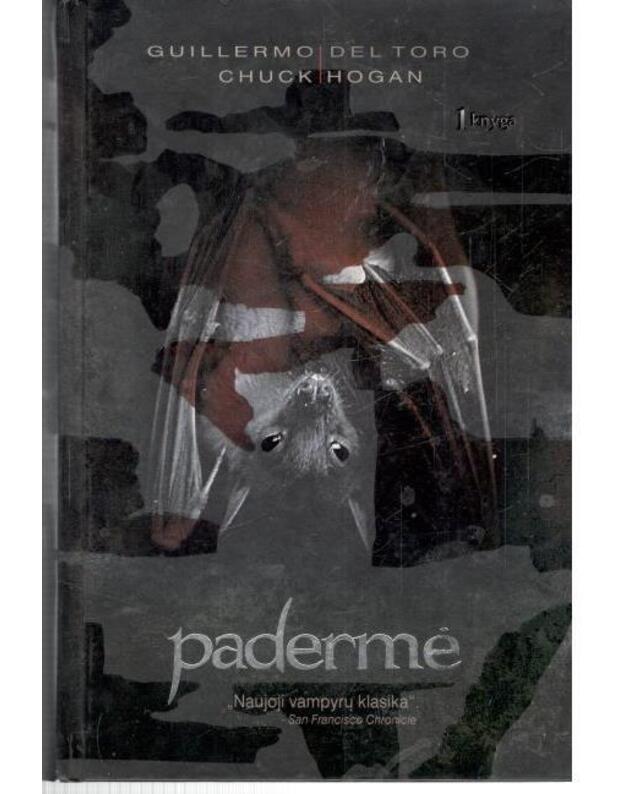 Padermė. Trilogija, knyga 1 - Toro Guillermo del