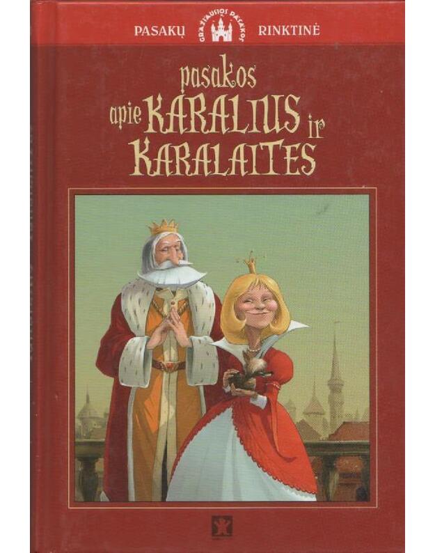 pasakos apie KARALIUS ir KARALAITES - PASAKŲ RINKTINĖ