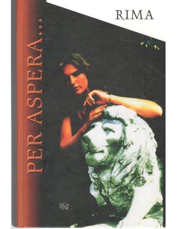 Per Aspera... Romanas - Urmetzer Rima (Marcinkevičiūtė)