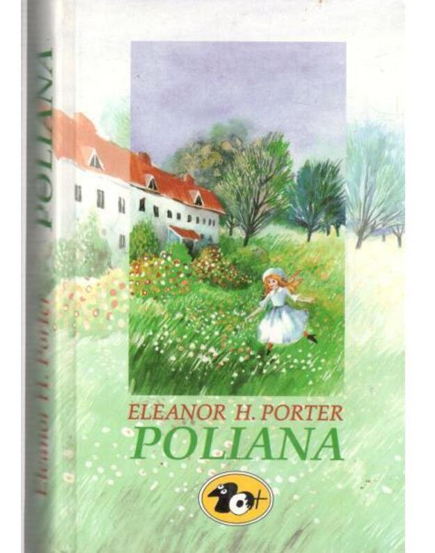 Poliana. Romanas / serija: 10+ - Porter  Eleanor H. 