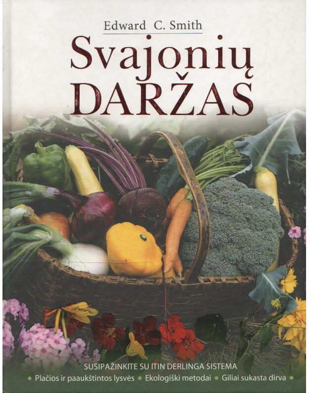 Svajonių daržas - C. Smith Edward