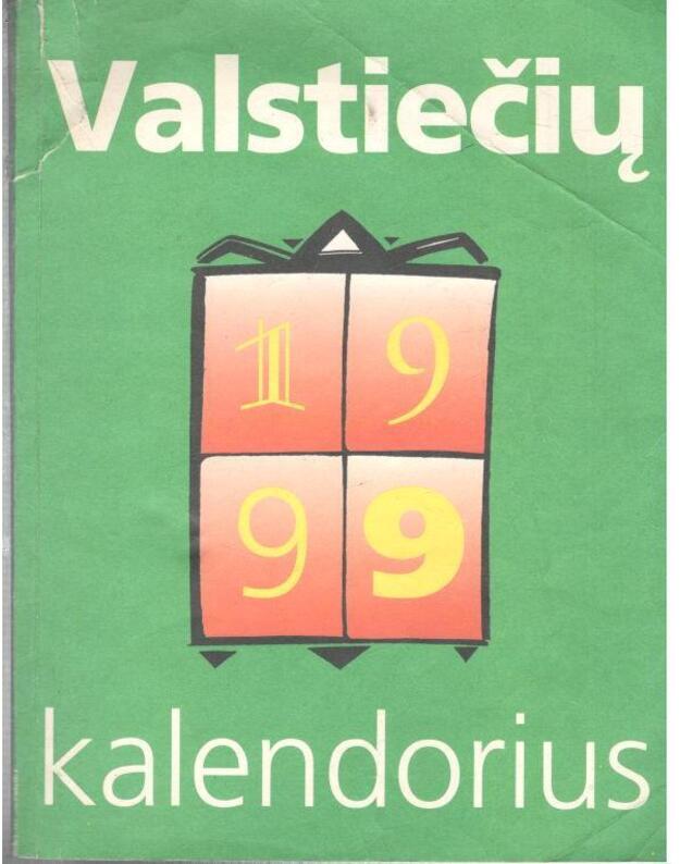 Valstiečių kalendorius 1999 - vyr. redaktorius Jonas Švoba