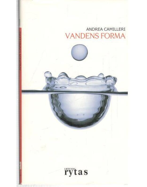 Vandens forma / Lietuvos ryto kolekcija 21 - Cmilleri Andrea