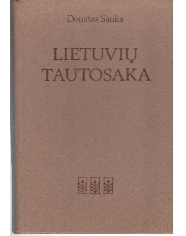 Lietuvių tautosaka. Vadovėlis aukštesniųjų klasių mokiniams / 1982 - Sauka Donatas