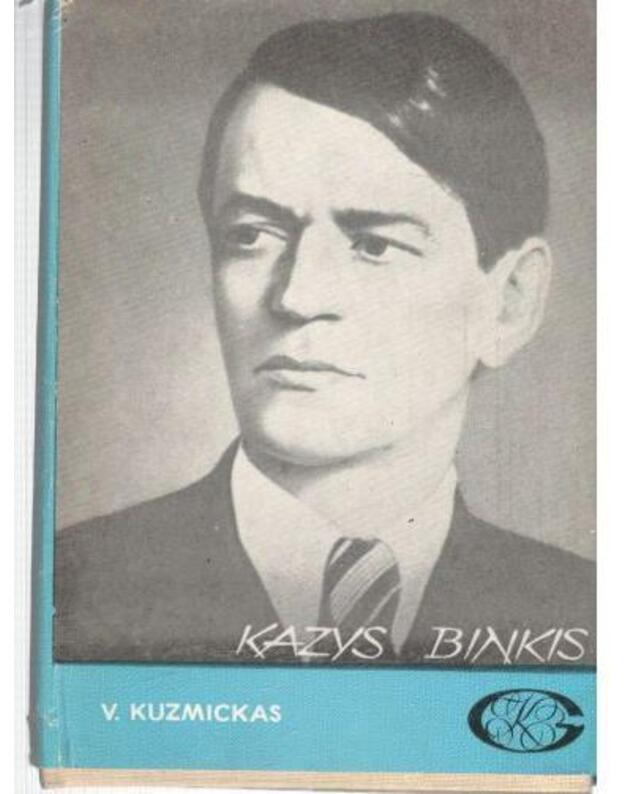 Kazys Binkis - Kuzmickas V.