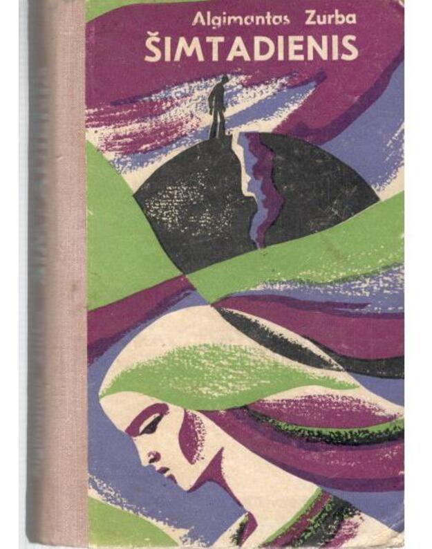 Šimtadienis. Romanas / 1975 - Zurba Algimantas