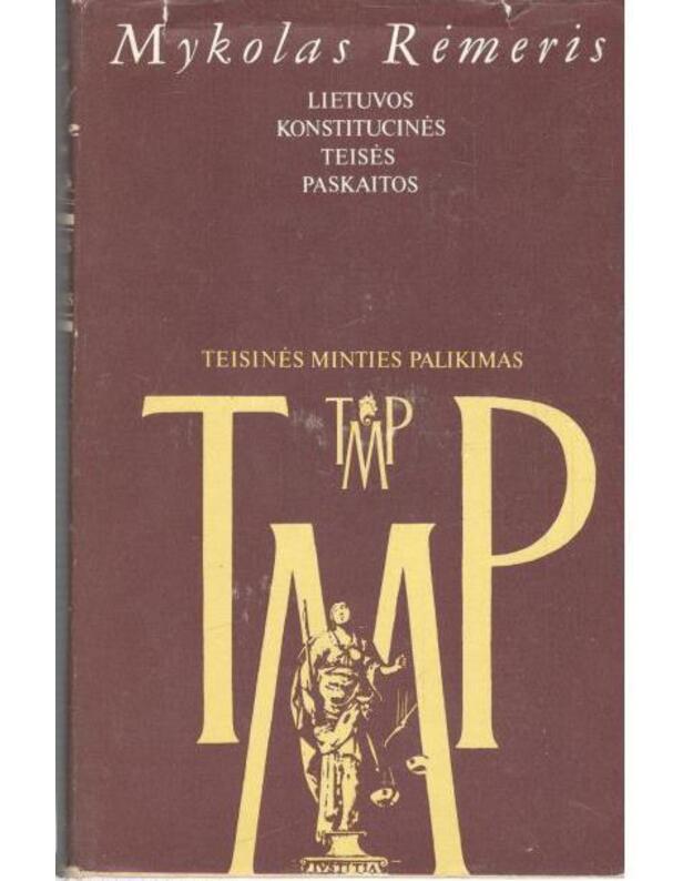 Teisinės minties palikimas - Romeris Mykolas