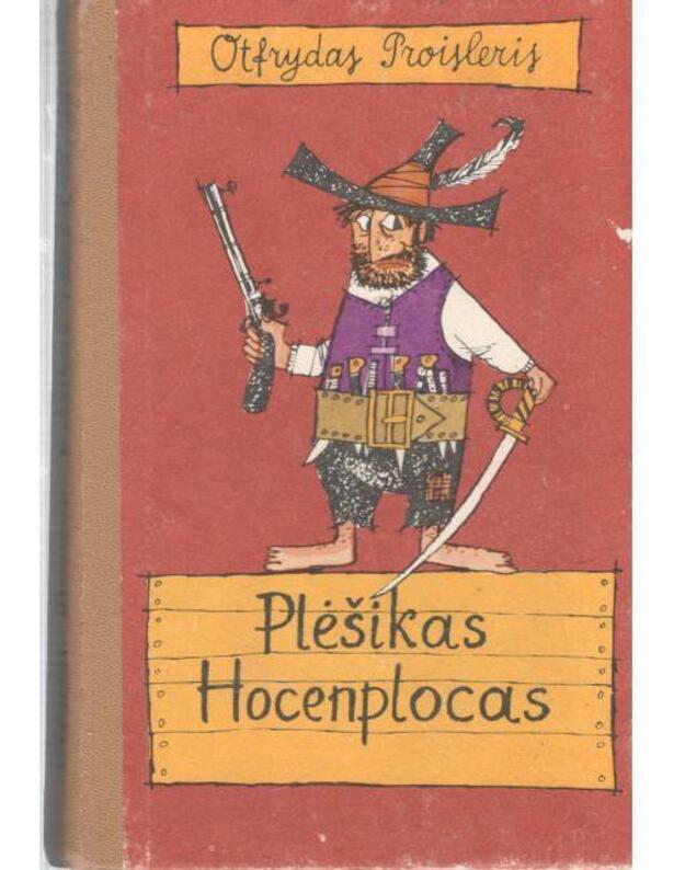 Plėšikas Hocenplocas - Proisleris Otfrydas 