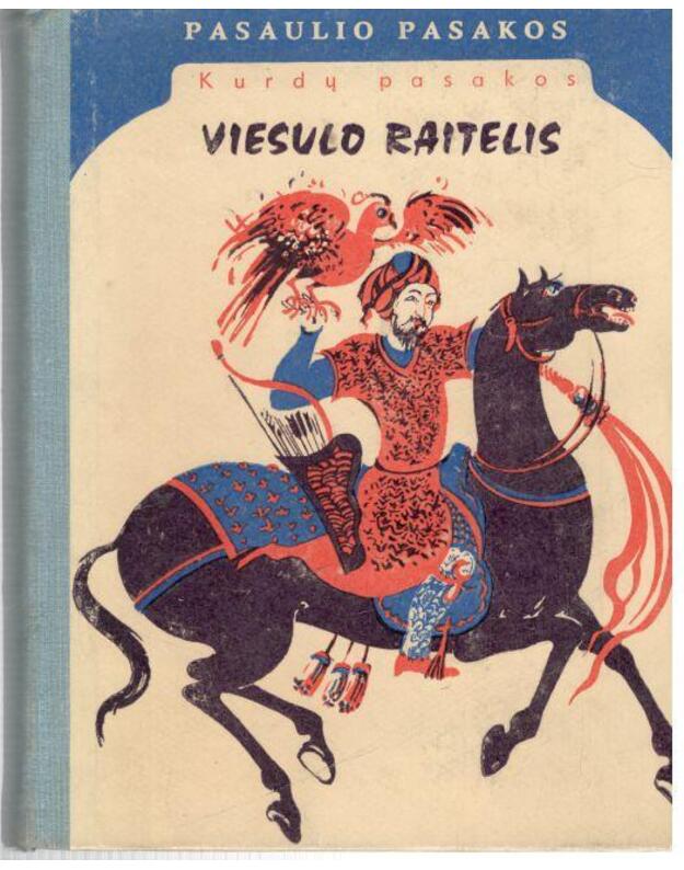 Viesulo raitelis / Pasaulio pasakos - Kurdų pasakos
