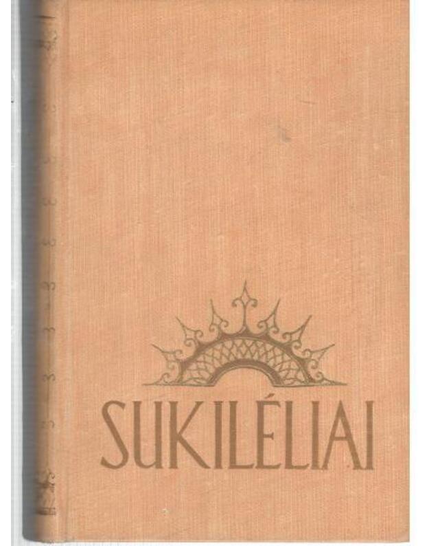 Sukilėliai. Kovų dėl žemės ir laisvės vaizdai 1861-1864 I tomas - Mykolaitis-Putinas Vincas