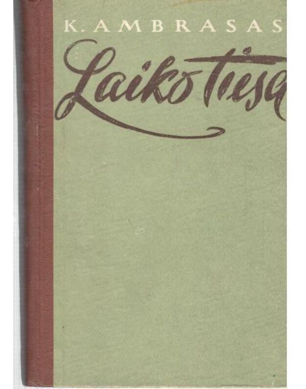Laiko tiesa - Ambrasas Kazys
