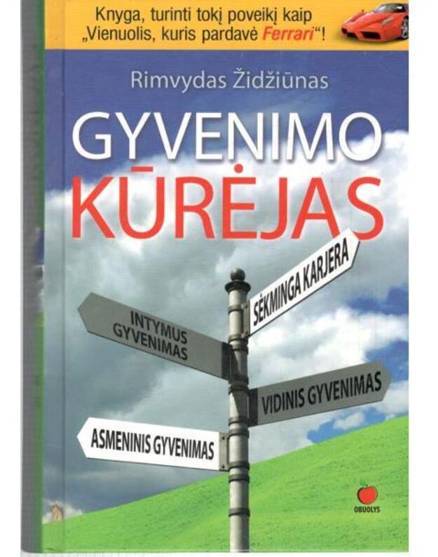 Gyvenimo kūrėjas - Židžiūnas Rimvydas 