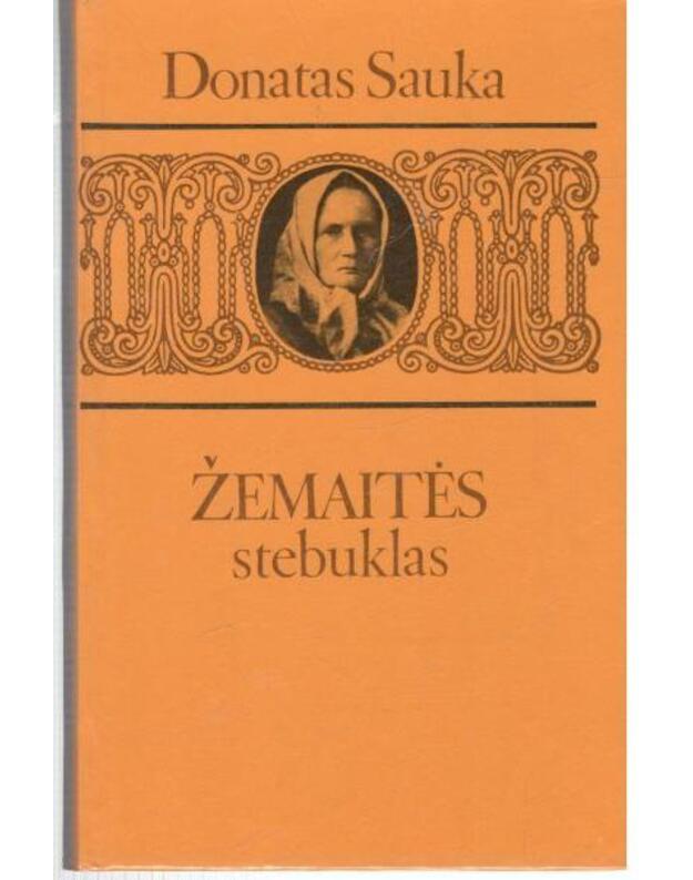 Žemaitės stebuklas - Sauka Donatas