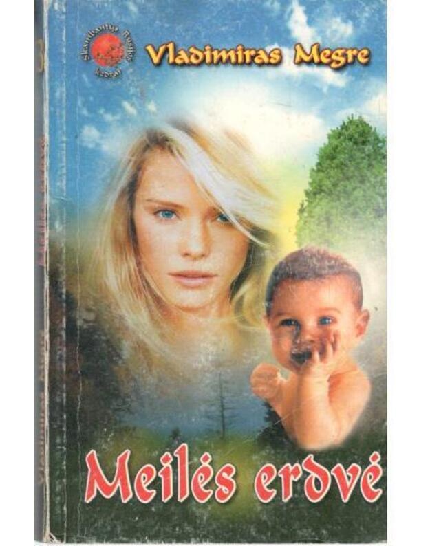 Meilės erdvė / Skambantys Rusijos kedrai kn. 3 - Vladimiras Megre