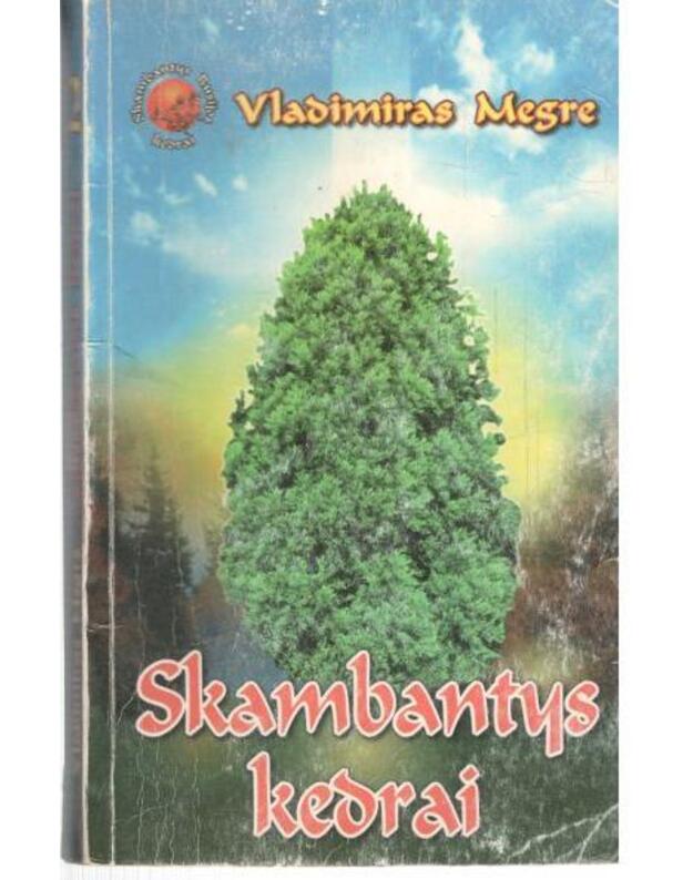 Skambantys kedrai / 2-oji knyga - Megre Vladimiras 