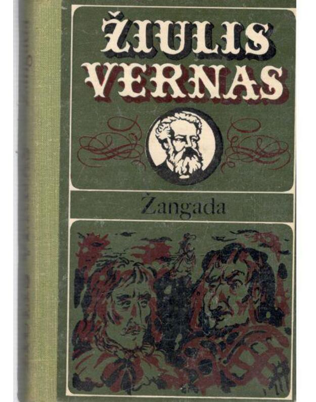 Žangada. Romanas / 2-as leidimas 1983 - Verne Jules / Vernas Žiulis