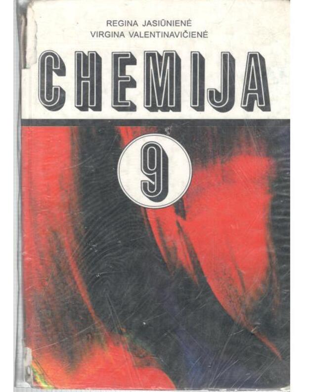 Chemija 9. Vadovėlis IX klasei / 2-as papildytas leidimas 1998 - Jasiūnienė Regina, Valentinavičienė Virgina