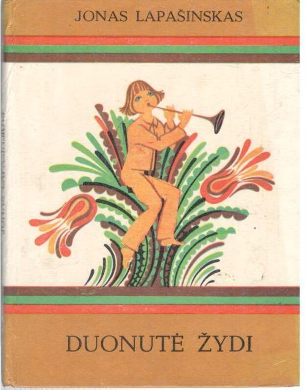 Duonutė žydi - Lapašinskas Jonas 