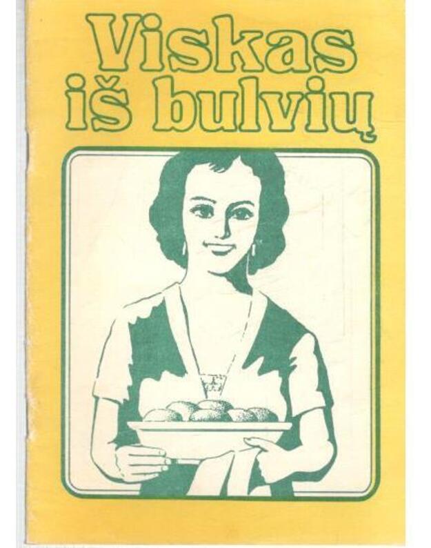 Viskas iš bulvių / 1991 - Budrienė Vanda, sudarytoja