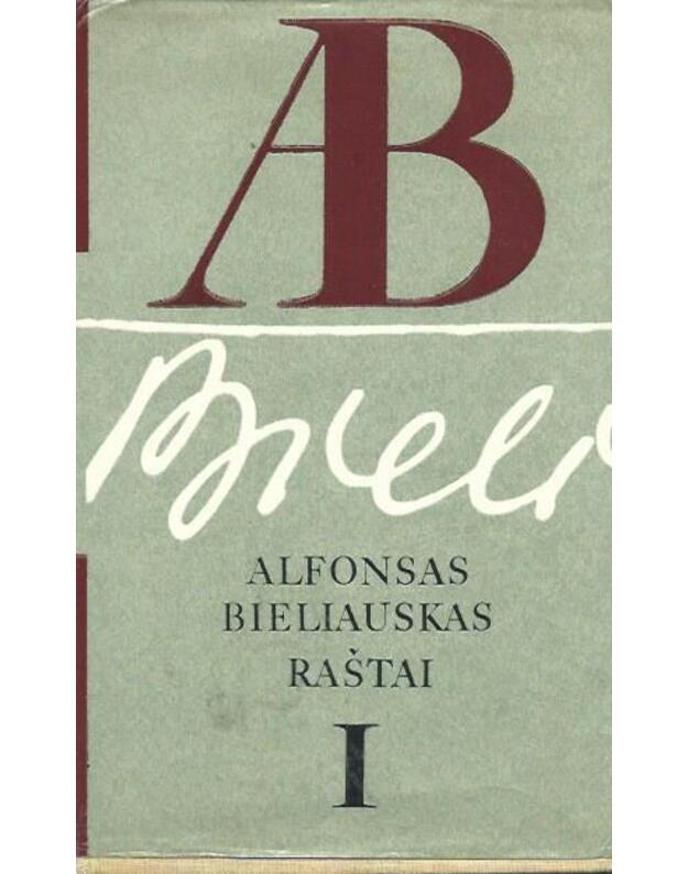 A. Bieliauskas. Raštai. T. 1-5 (pilnas komplektas) - Bieliauskas Alfonsas 