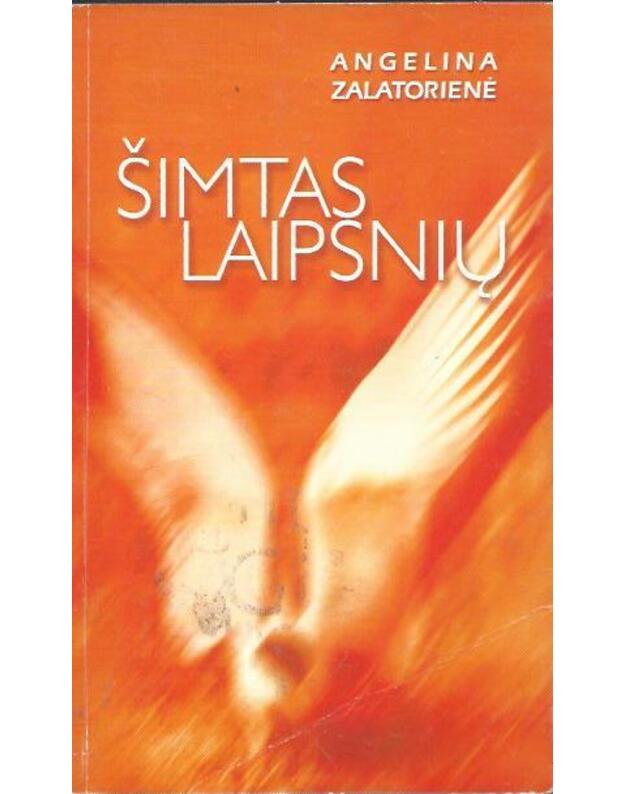 Šimtas laipsnių, arba V-oji  Laiko saujos  dalis - Zalatorienė Angelina 