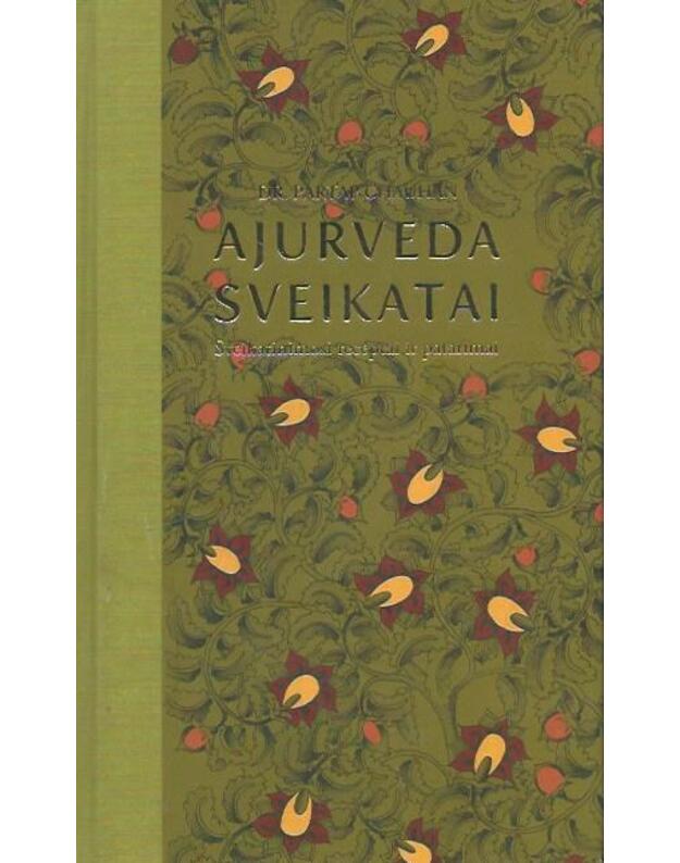 Ajurveda sveikatai - Chauhan Partap