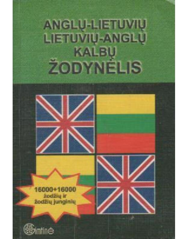 Anglų-Lietuvių, Lietuvių-Anglų kalbų žodynėlis - Katiliūtė Rasa, Mažeikaitė Zinaida