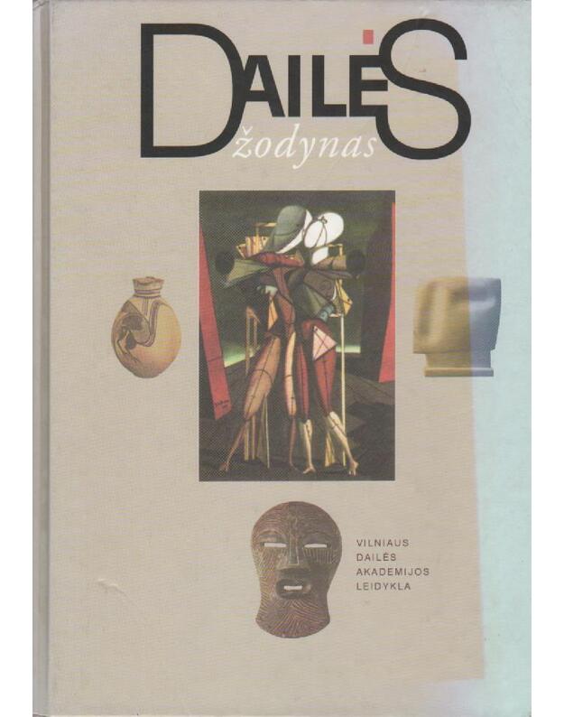 Dailės žodynas - Vilniaus Dailės Akademijos Leidykla