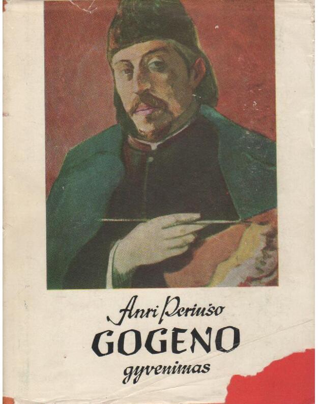 Gogeno gyvenimas - Periušo Anri