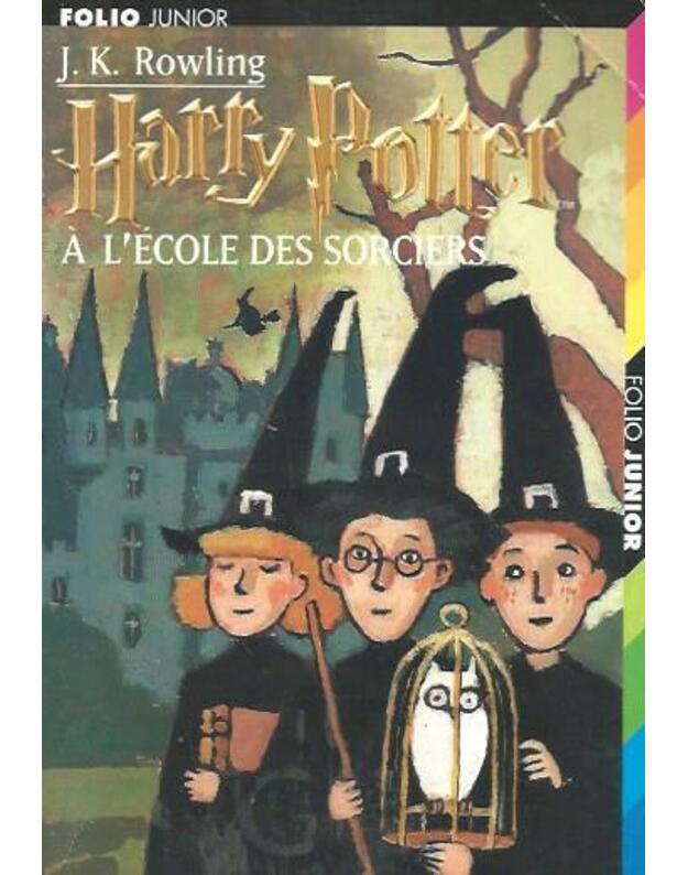 Harry Potter à L école des Sorciers - Rowling J.K.