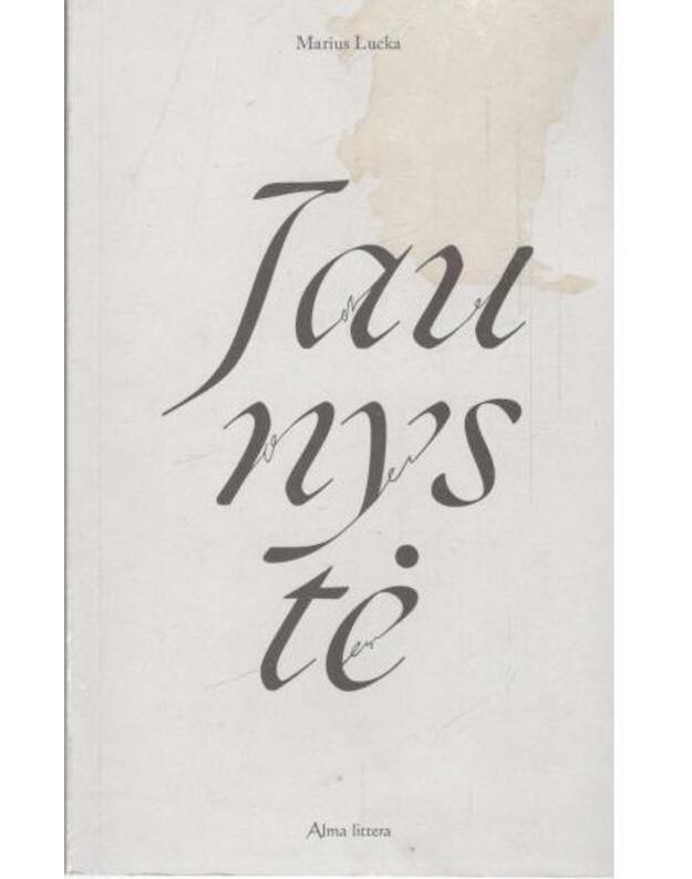 Jaunytė - Lucka Marius