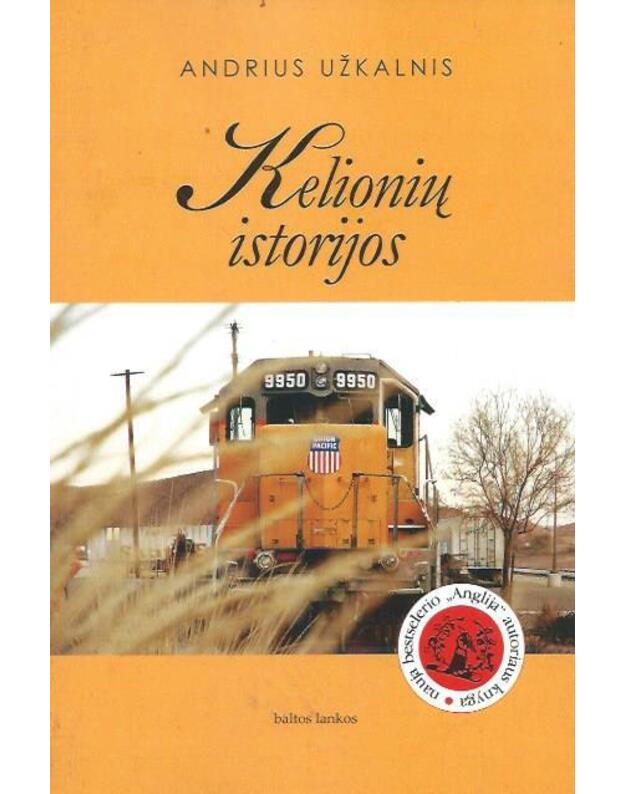 Kelionių istorijos - Užkalnis Andrius