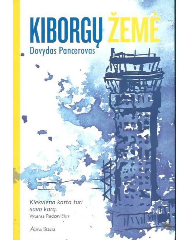Kiborgų žemė - Dovydas Pancerovas