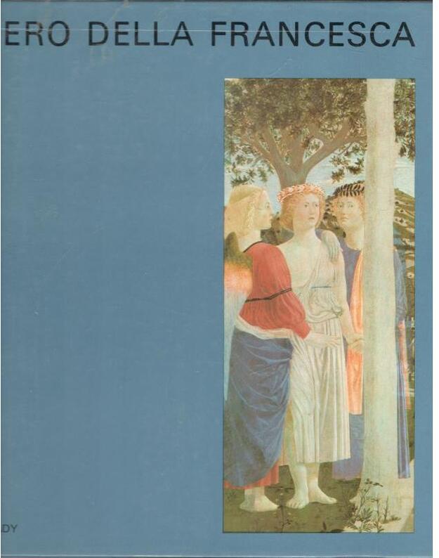 Piero Della Francesca / W kregu sztuki - Tatrai Vilmos