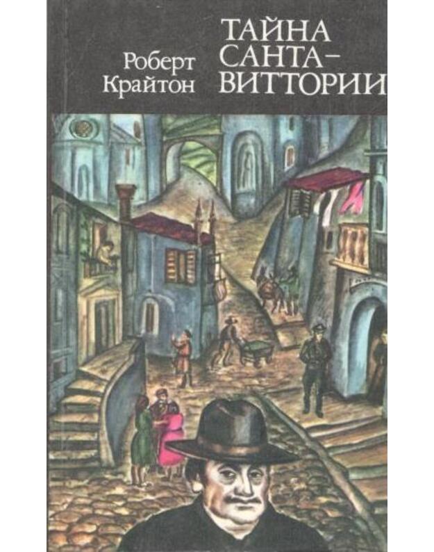 Taina Santa-Vittoriji - Kraiton Robert 
