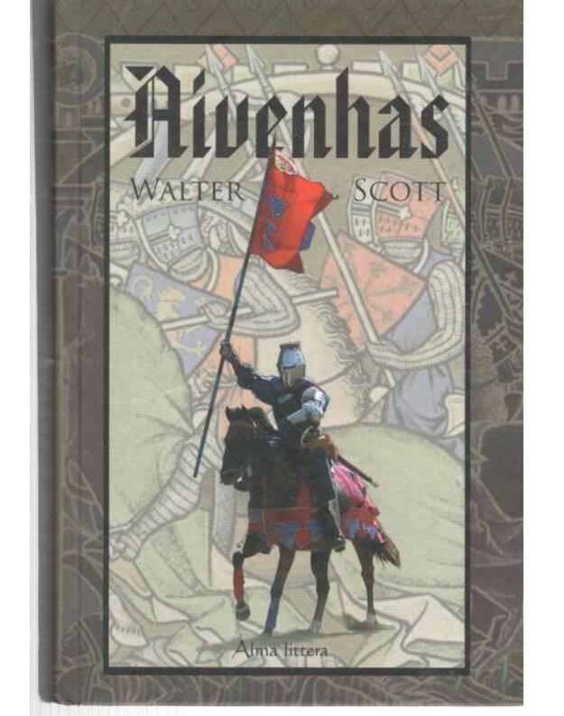 Aivenhas 2005 / Ivanhoe - Skotas Valteris / Scott Walter 1771-1832