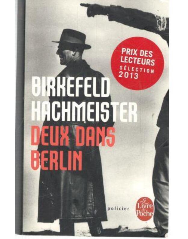 Deux dans Berlin - Birkefeld Richard, Hachmeister Goran