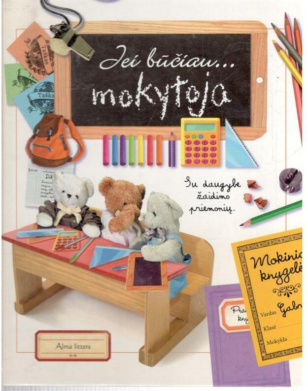 Jei būčiau... Mokytoja - Chouchan Marianne ir Mory Catherine